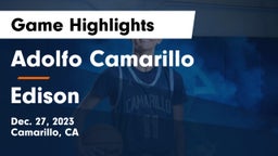Adolfo Camarillo  vs Edison  Game Highlights - Dec. 27, 2023
