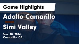 Adolfo Camarillo  vs Simi Valley  Game Highlights - Jan. 10, 2024