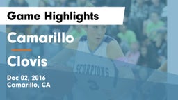 Camarillo  vs Clovis  Game Highlights - Dec 02, 2016