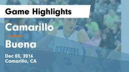 Camarillo  vs Buena  Game Highlights - Dec 03, 2016
