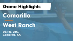 Camarillo  vs West Ranch  Game Highlights - Dec 20, 2016