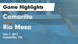 Camarillo  vs Rio Mesa  Game Highlights - Jan 7, 2017
