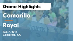 Camarillo  vs Royal  Game Highlights - Feb 7, 2017