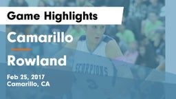 Camarillo  vs Rowland Game Highlights - Feb 25, 2017