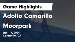 Adolfo Camarillo  vs Moorpark   Game Highlights - Jan. 19, 2024