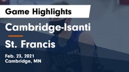 Cambridge-Isanti  vs St. Francis  Game Highlights - Feb. 23, 2021