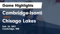 Cambridge-Isanti  vs Chisago Lakes  Game Highlights - Feb. 26, 2021