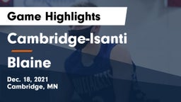 Cambridge-Isanti  vs Blaine  Game Highlights - Dec. 18, 2021