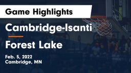 Cambridge-Isanti  vs Forest Lake  Game Highlights - Feb. 5, 2022