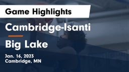 Cambridge-Isanti  vs Big Lake  Game Highlights - Jan. 16, 2023