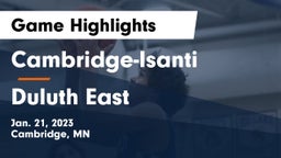 Cambridge-Isanti  vs Duluth East  Game Highlights - Jan. 21, 2023