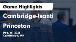 Cambridge-Isanti  vs Princeton  Game Highlights - Dec. 15, 2023