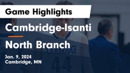 Cambridge-Isanti  vs North Branch  Game Highlights - Jan. 9, 2024