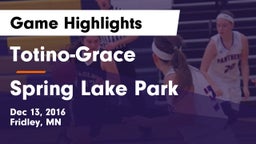 Totino-Grace  vs Spring Lake Park  Game Highlights - Dec 13, 2016