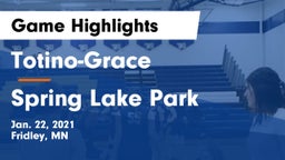 Totino-Grace  vs Spring Lake Park  Game Highlights - Jan. 22, 2021