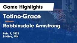Totino-Grace  vs Robbinsdale Armstrong  Game Highlights - Feb. 9, 2022