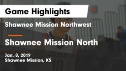 Shawnee Mission Northwest  vs Shawnee Mission North  Game Highlights - Jan. 8, 2019