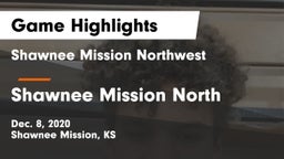 Shawnee Mission Northwest  vs Shawnee Mission North  Game Highlights - Dec. 8, 2020