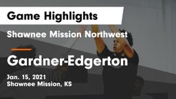 Shawnee Mission Northwest  vs Gardner-Edgerton  Game Highlights - Jan. 15, 2021