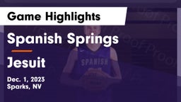 Spanish Springs  vs Jesuit  Game Highlights - Dec. 1, 2023