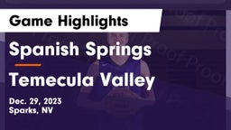 Spanish Springs  vs Temecula Valley  Game Highlights - Dec. 29, 2023
