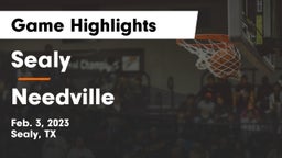 Sealy  vs Needville  Game Highlights - Feb. 3, 2023