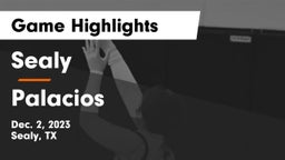 Sealy  vs Palacios  Game Highlights - Dec. 2, 2023