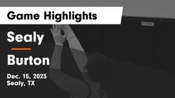 Sealy  vs Burton  Game Highlights - Dec. 15, 2023
