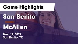 San Benito  vs McAllen  Game Highlights - Nov. 18, 2023