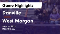 Danville  vs West Morgan  Game Highlights - Sept. 8, 2022