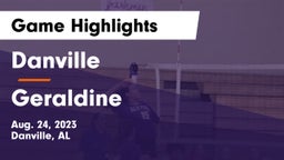 Danville  vs Geraldine  Game Highlights - Aug. 24, 2023