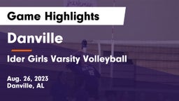 Danville  vs Ider  Girls Varsity Volleyball Game Highlights - Aug. 26, 2023