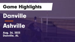 Danville  vs Ashville  Game Highlights - Aug. 26, 2023