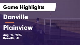 Danville  vs Plainview  Game Highlights - Aug. 26, 2023