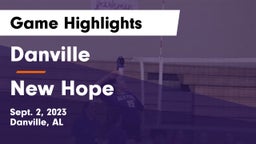 Danville  vs New Hope  Game Highlights - Sept. 2, 2023