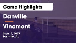 Danville  vs Vinemont Game Highlights - Sept. 5, 2023