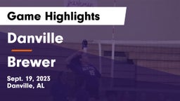 Danville  vs Brewer  Game Highlights - Sept. 19, 2023