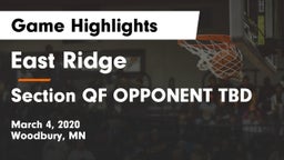 East Ridge  vs Section QF OPPONENT TBD Game Highlights - March 4, 2020