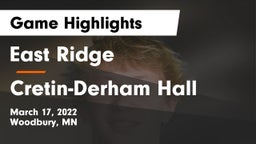East Ridge  vs Cretin-Derham Hall  Game Highlights - March 17, 2022