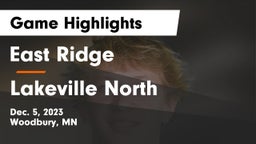 East Ridge  vs Lakeville North  Game Highlights - Dec. 5, 2023