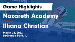 Nazareth Academy  vs Illiana Christian   Game Highlights - March 23, 2022