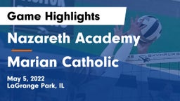 Nazareth Academy  vs Marian Catholic  Game Highlights - May 5, 2022