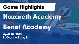 Nazareth Academy  vs Benet Academy  Game Highlights - April 18, 2023