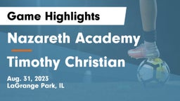 Nazareth Academy  vs Timothy Christian  Game Highlights - Aug. 31, 2023