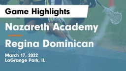 Nazareth Academy  vs Regina Dominican Game Highlights - March 17, 2022