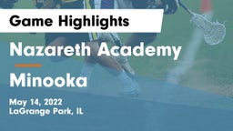 Nazareth Academy  vs Minooka  Game Highlights - May 14, 2022