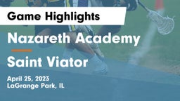 Nazareth Academy  vs Saint Viator  Game Highlights - April 25, 2023