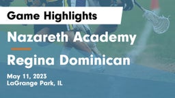 Nazareth Academy  vs Regina Dominican Game Highlights - May 11, 2023