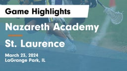 Nazareth Academy  vs St. Laurence  Game Highlights - March 23, 2024