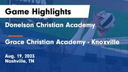 Donelson Christian Academy  vs Grace Christian Academy - Knoxville Game Highlights - Aug. 19, 2023